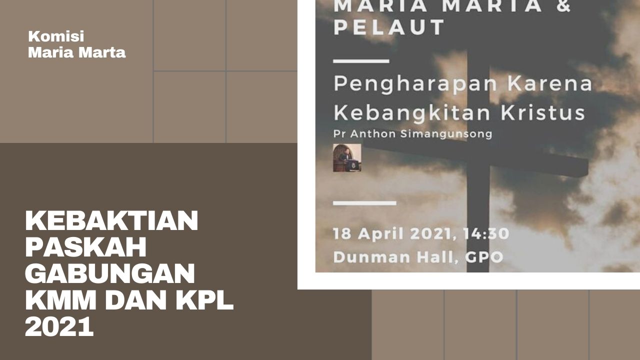 Paskah Gabungan Kpl Dan Kmm Gereja Presbyterian Orchard