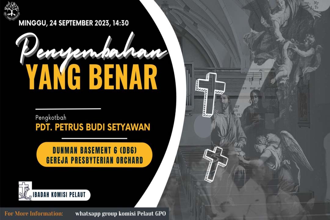 Penyembahan Yang Benar Gereja Presbyterian Orchard