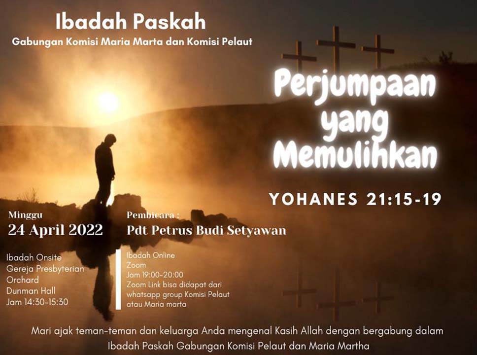 Ibadah Paskah Gabungan - Perjumpaan Yang Memulihkan - Gereja ...