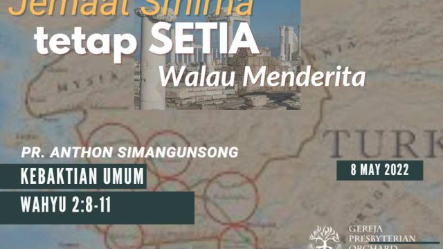 Jemaat Smirna- TETAP SETIA WALAU MENDERITA